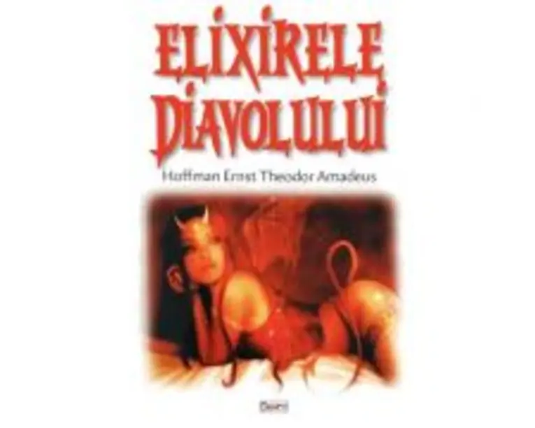 Elixirele Diavolului - Hoffman Ernst, Theodor Amadeus