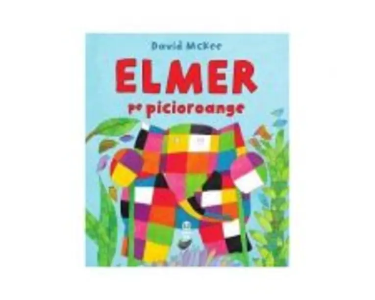 Elmer pe picioroange - David McKee