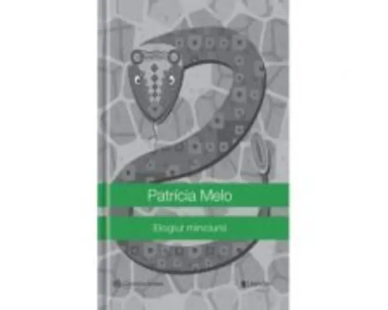 Elogiul minciunii - Patricia Melo