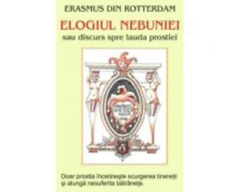 Elogiul nebuniei Erasmus din Rotterdam
