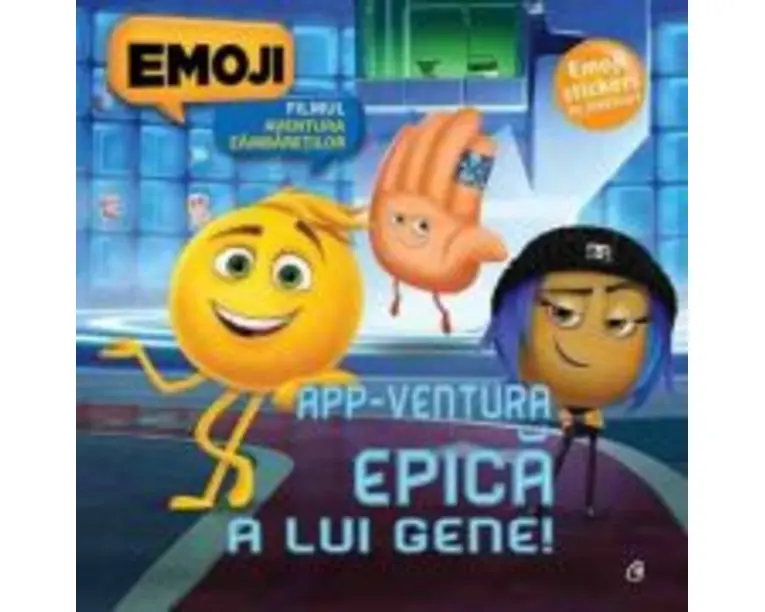 Emoji - App-ventura epica a lui Gene - Adaptare de Maggie Testa