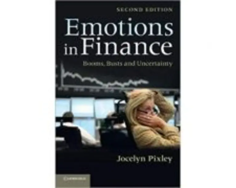 Emotions in Finance: Booms, Busts and Uncertainty - Jocelyn Pixley