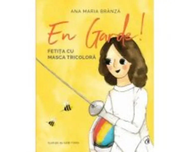 En garde. Fetita cu masca tricolora - Ana Maria Branza