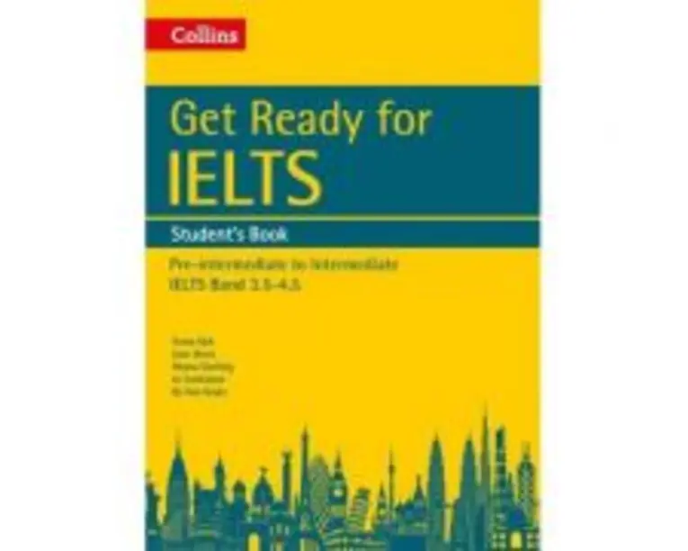 English for IELTS. Get Ready for IELTS. Student’s Book, IELTS 3. 5+ (A2+) - Fiona Aish, Jane Short