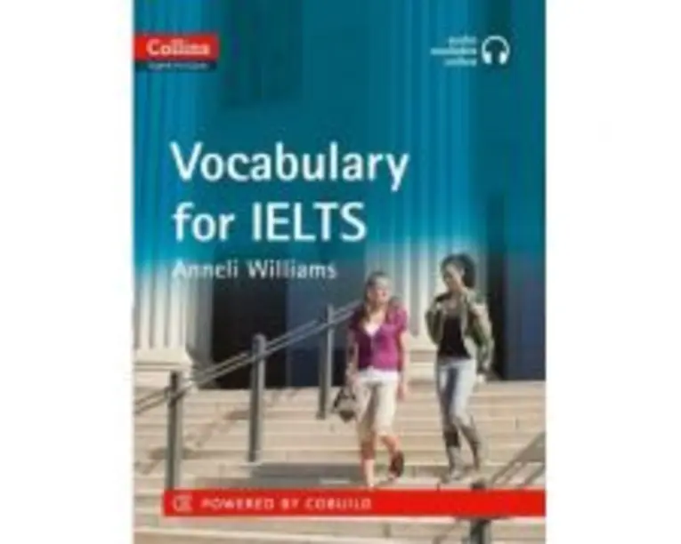 English for IELTS. IELTS Vocabulary IELTS 5-6+ (B1+) With Answers and Audio - Anneli Williams