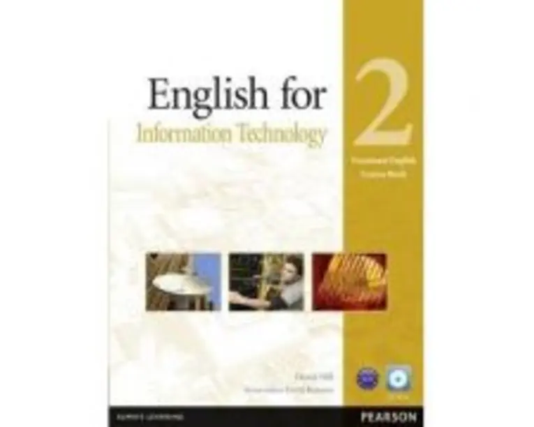 English for IT Level 2 Coursebook and CD-ROM Pack - David Hill