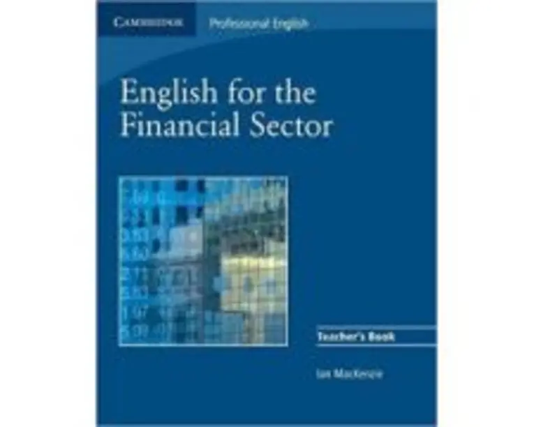 English for the Financial Sector Teacher's Book - Ian MacKenzie