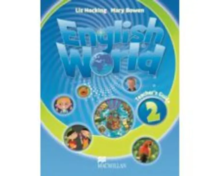English World. Teachers Guide level 2 - Liz Hocking, Mary Bowen
