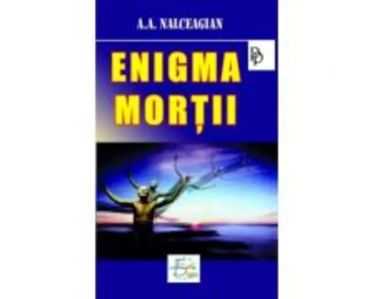Enigma mortii - A. A. Nalceagian