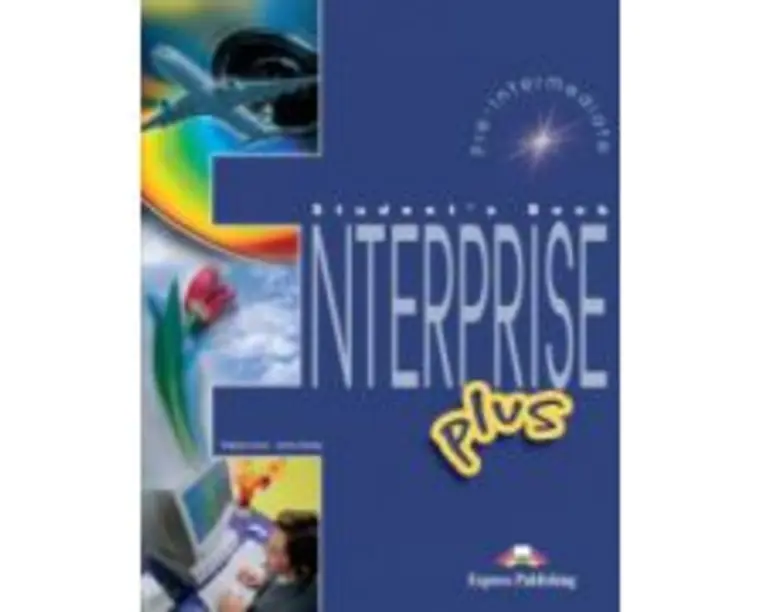 Enterprise Plus, Pre-Intermediate, Student's Book, Curs de limba engleza - Virginia Evans, Jenny Dooley