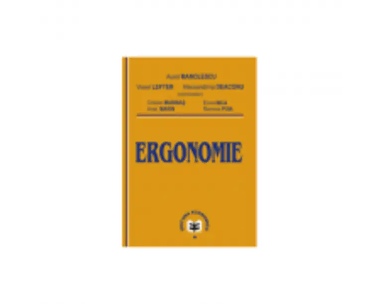 Ergonomie - Viorel Lefter, Aurel Manolescu, Alecxandrina Deaconu