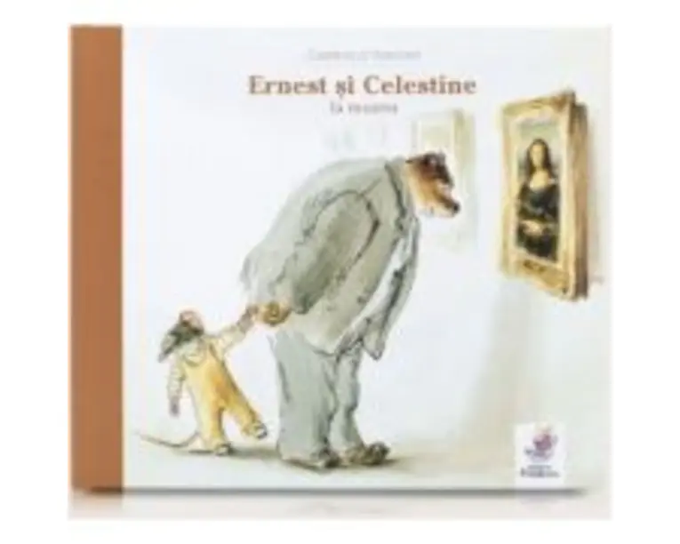 Ernest si Celestine la muzeu - Gabrielle Vincent