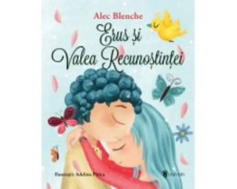 Erus si Valea Recunostintei - Alec Blenche