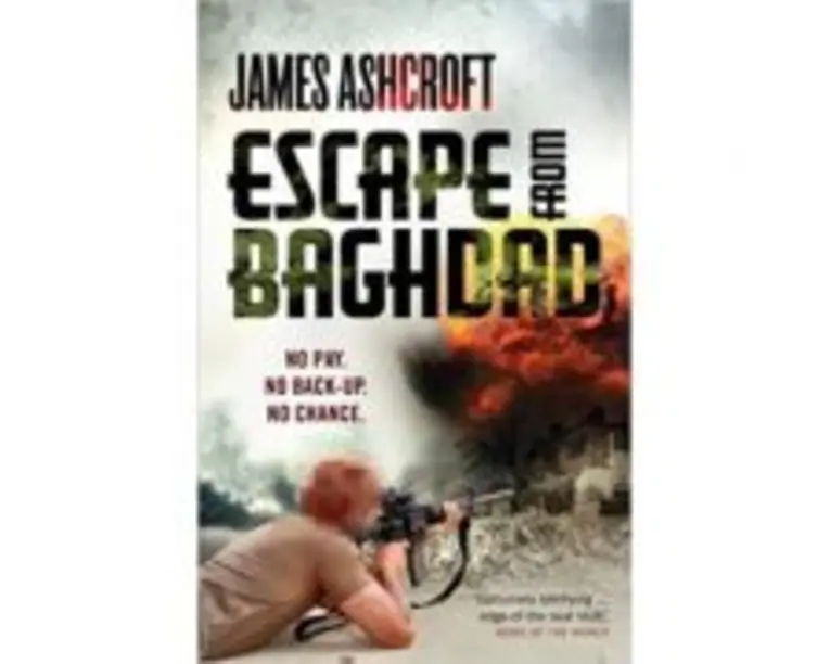 Escape from Baghdad - James Ashcroft