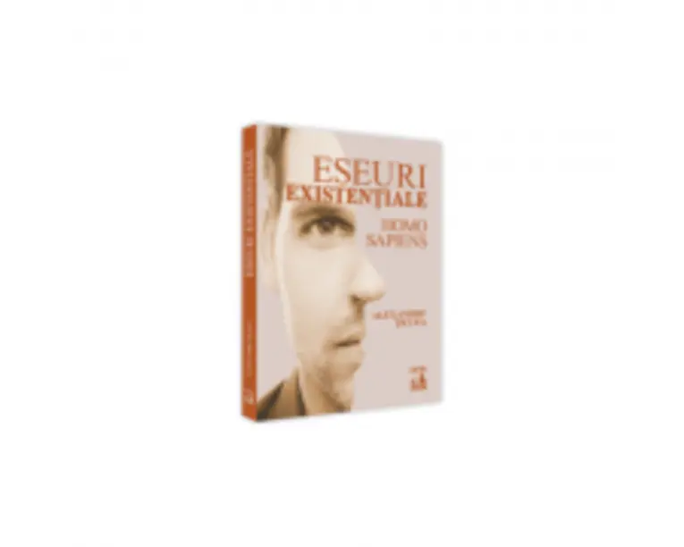 Eseuri existentiale - Homo sapiens - Alexandru Ticlea