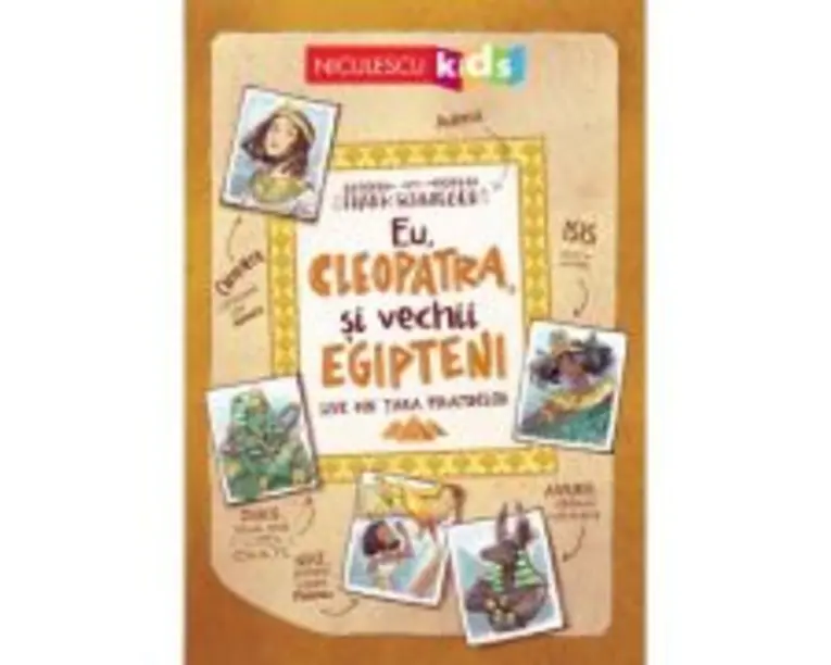 Eu, Cleopatra, si vechii egipteni. Live din tara piramidelor - Frank Schwieger