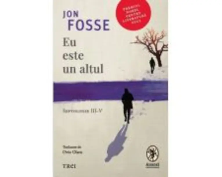 Eu este un altul - Jon Fosse