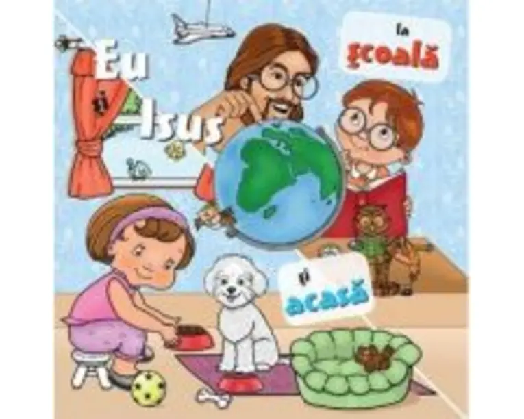 Eu si Isus. La scoala si acasa - Natalie Vela, P. C. Martin