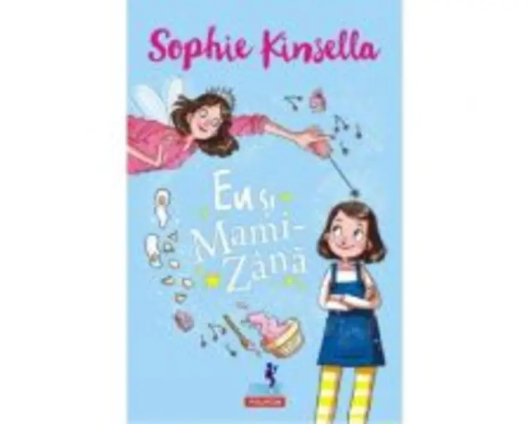 Eu si mami-zana - Sophie Kinsella