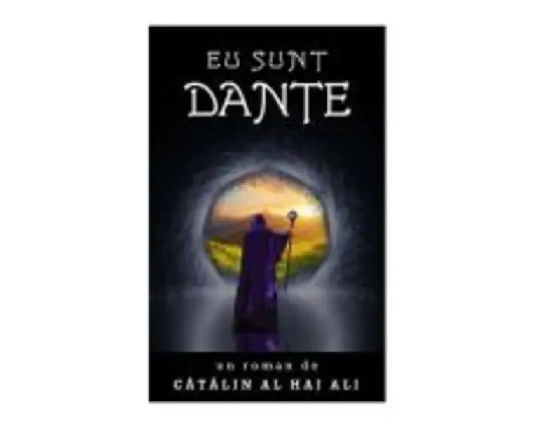 Eu sunt Dante - Catalin Al Haj Ali
