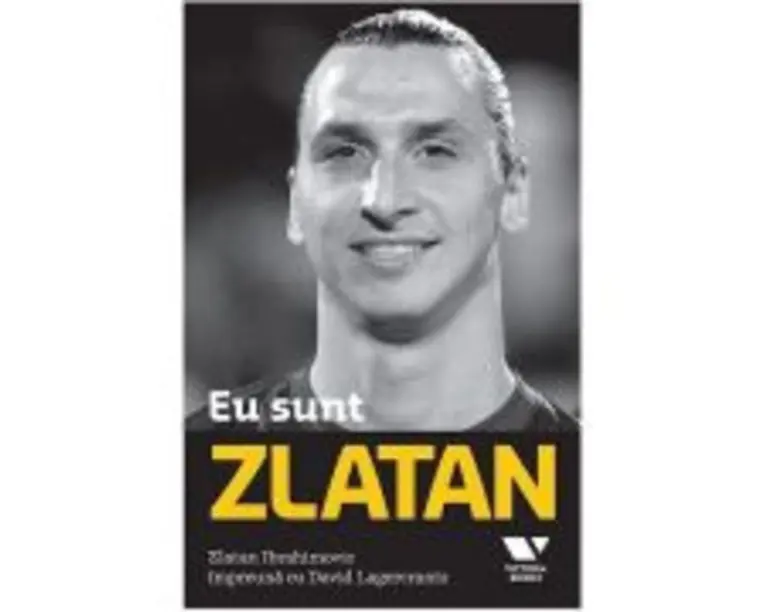 Victoria Books: Eu sunt Zlatan - David Lagercrantz