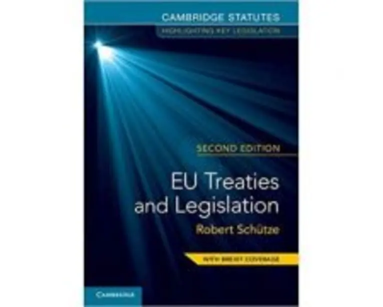 EU Treaties and Legislation - Robert Schutze