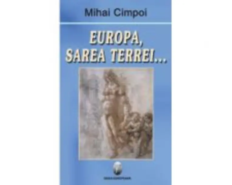 Europa, sarea Terrei - Mihai Cimpoi