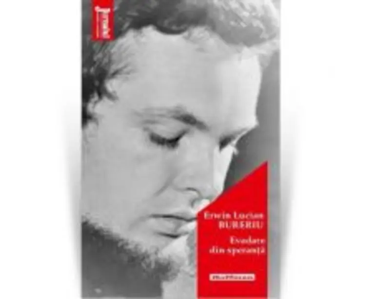 Evadare din speranta - Erwin Lucian Bureriu