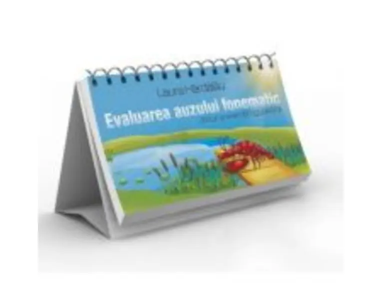 Evaluarea auzului fonematic. Jocuri si exercitii logopedice - Laura Hardalau