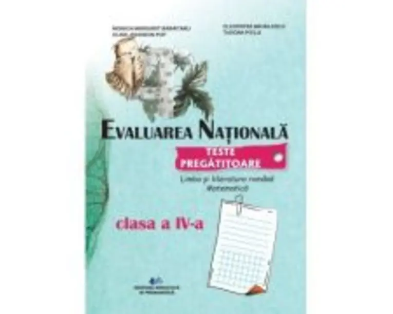 Evaluarea nationala. Teste pregatitoare, clasa a 4-a - Alina Johnson Pop