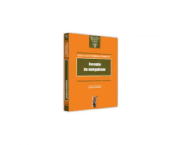 Exceptia de nelegalitate - Raluca Laura Dornean Paunescu