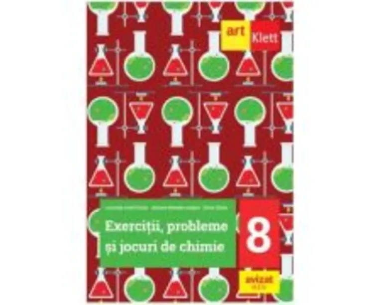 Exercitii, probleme si jocuri de chimie. Clasa a 8-a - Luminita Irinel Doicin