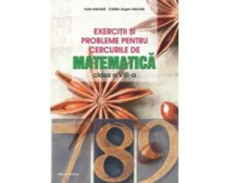 Exercitii si probleme pentru cercurile de matematica clasa 8 - Petre Nachila