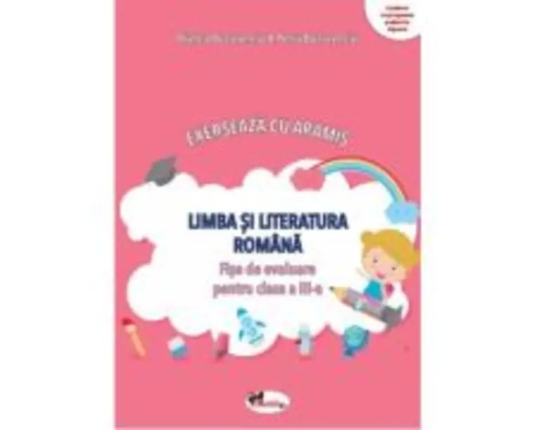 Exerseaza cu Aramis. Limba si literatura romana. Fise de evaluare pentru clasa a 3-a - Bianca Bucurenciu