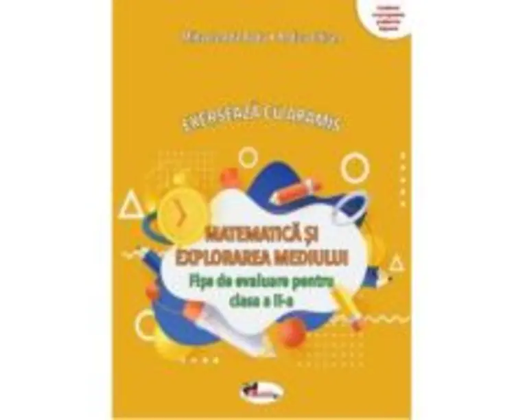 Exerseaza cu Aramis. Matematica si explorarea mediului. Fise de evaluare, clasa 2 - Mihaela-Ada Radu