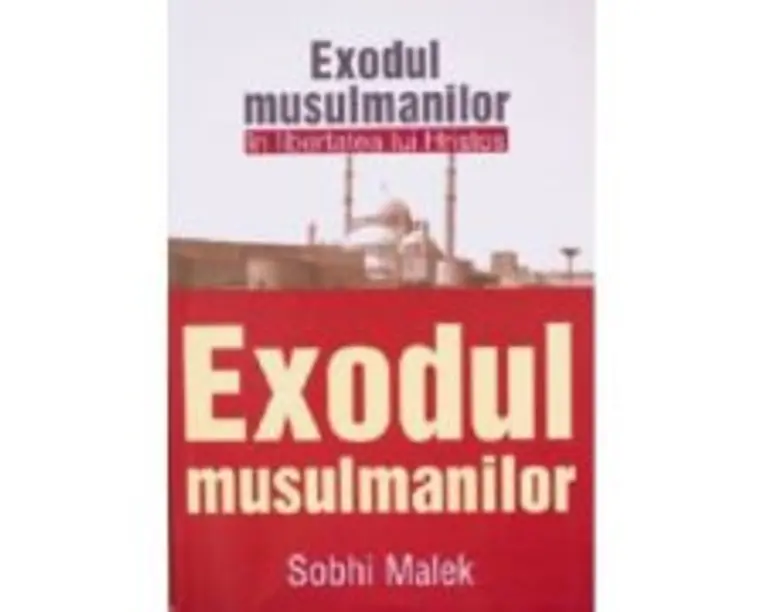 Exodul musulmanilor in libertatea lui Hristos - Sobhi Malek