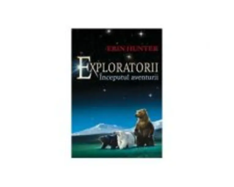 Exploratorii. Inceputul aventurii Cartea a I-a - Erin Hunter