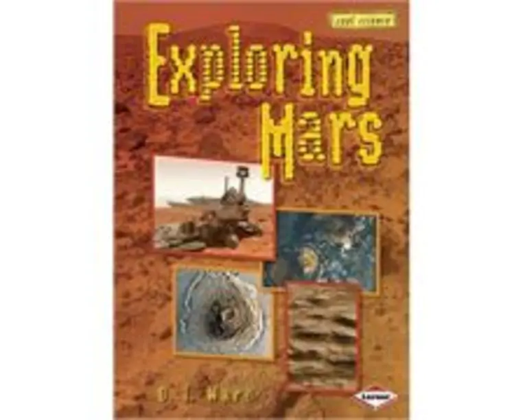 Exploring Mars. Cool Science - D. J. Ward