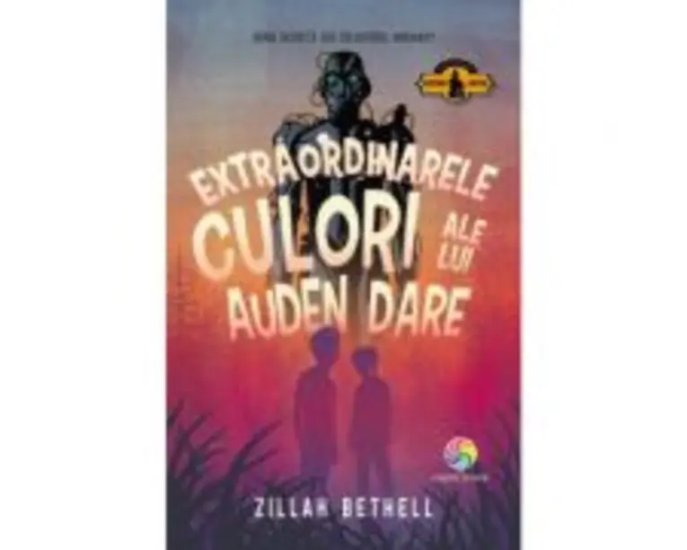 Extraordinarele culori ale lui Auden Dare - Zillah Bethell