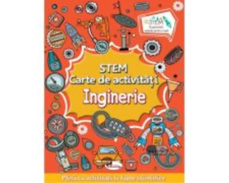 STEM, carte de activitati. Inginerie