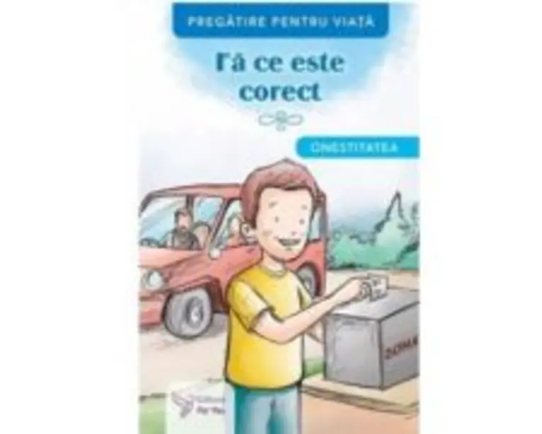 Fa ce este corect. Onestitatea