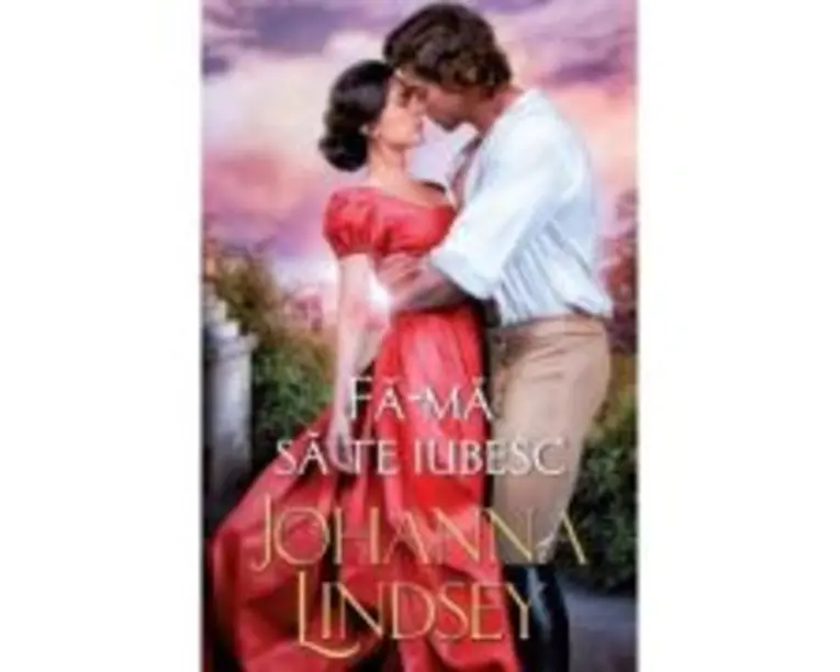Fa-ma sa te iubesc - Johanna Lindsey