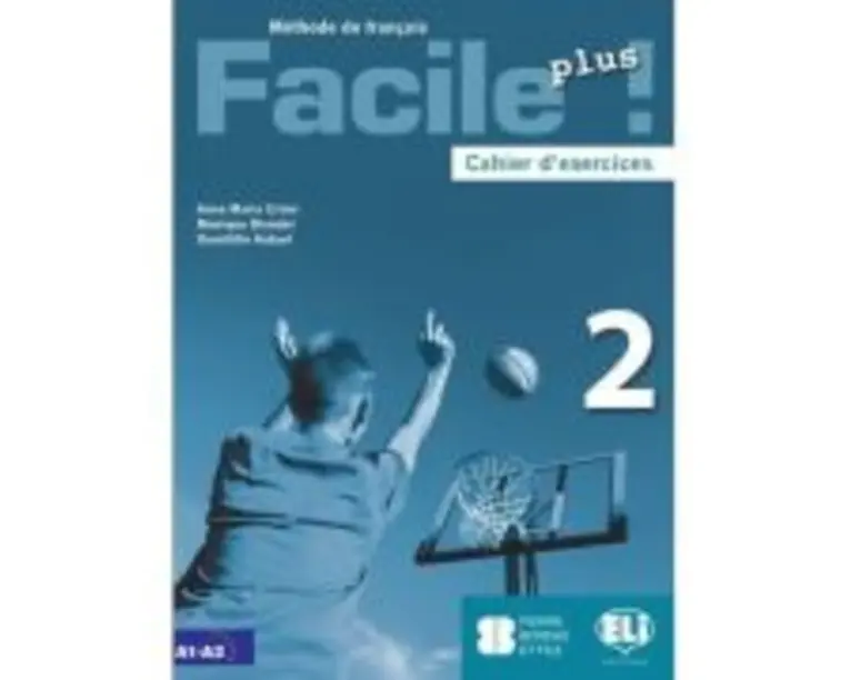 Facile plus! Cahier d'exercices + CD audio 2 - Anna-Maria Crimi, Domitille Hatuel