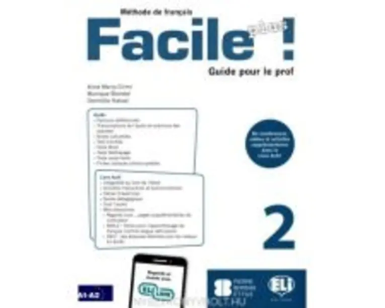 Facile plus! Guide pèdagogique + 2 CD audio 2 - Anna-Maria Crimi, Domitille Hatuel