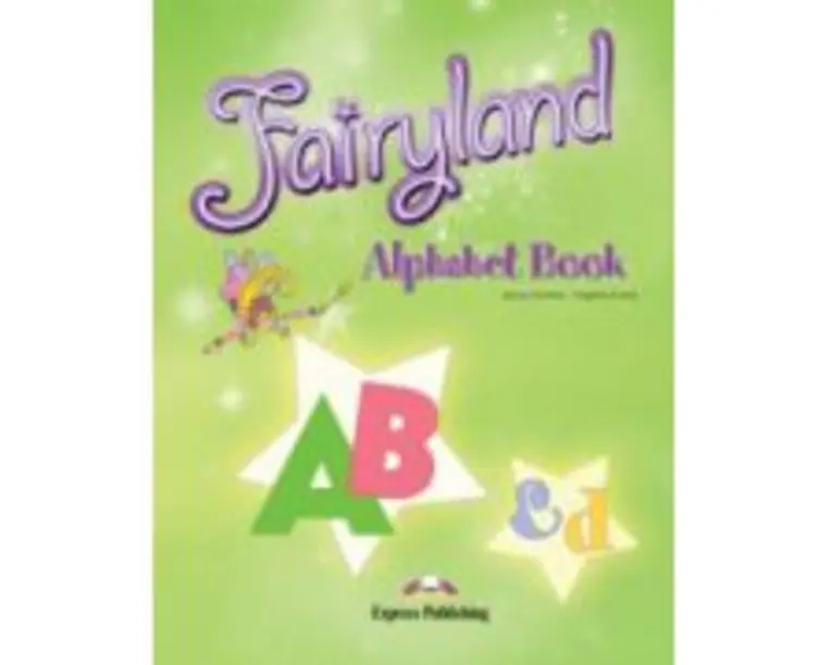 Fairyland 3, Alphabet Book, Curs de limba engleza - Virginia Evans