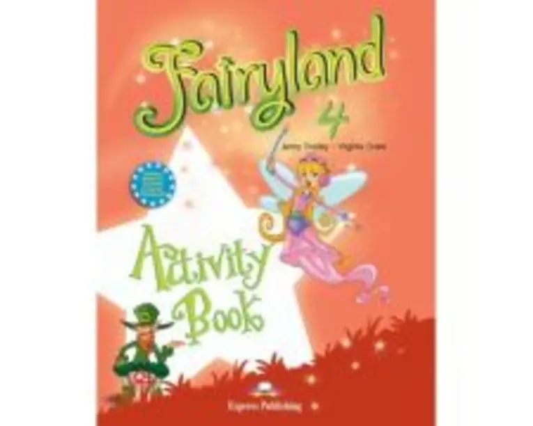 Fairyland 4. Activity Book, Caietul elevului - Virginia Evans