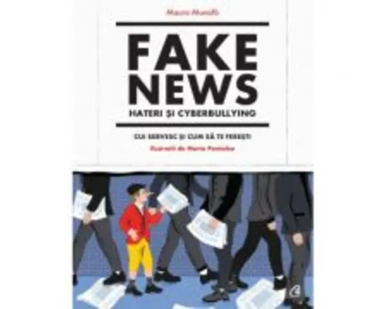 Fake news, hateri si cyberbullying - Mauro Munafo, Marta Pantaleo