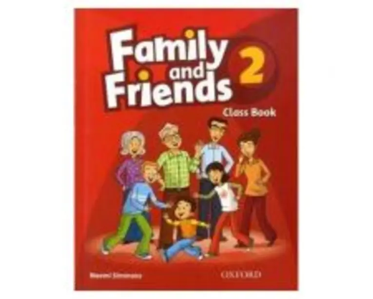 Family and Friends 2. Class Book - Naomi Simmons