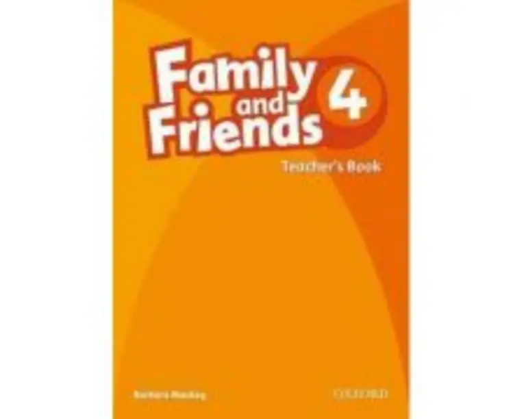 Family and Friends 4. Teacher's Book - Barbara Mackay