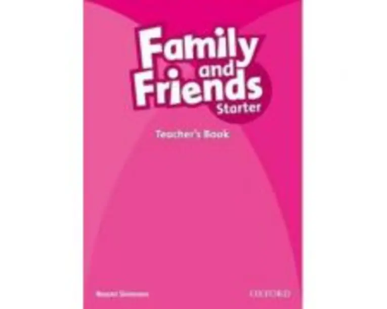 Family and Friends Starter. Teachers Book - Naomi Simmons
